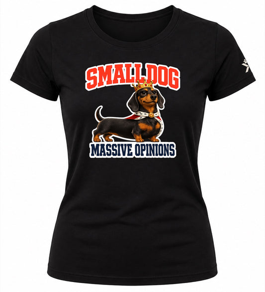 NOMAiX PAWS Dachshund T-Shirt for Women - Small Dog Massive Opinions - Funny Dog Mom Gift Tee - Black - Flat