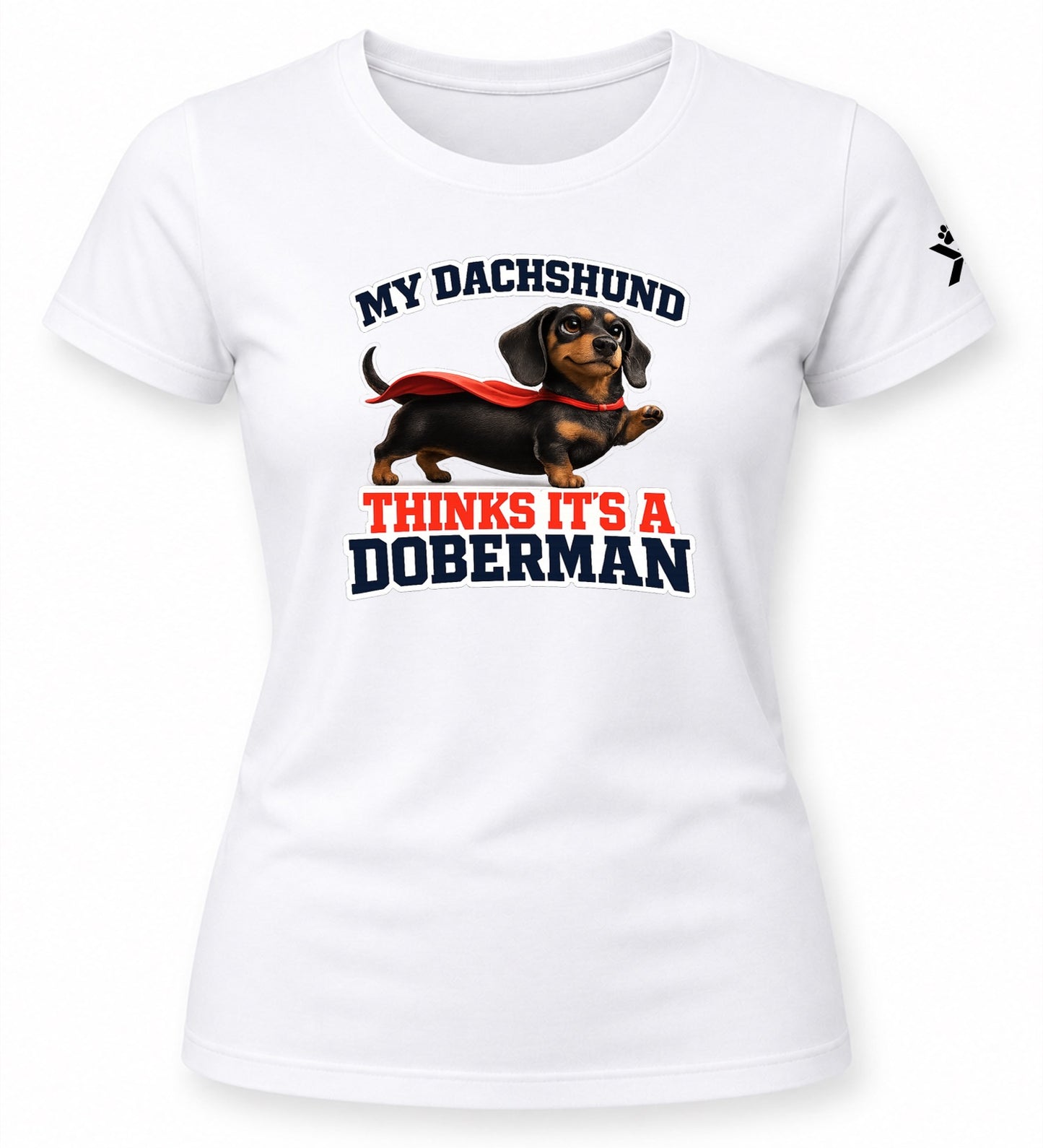 NOMAiX PAWS Dachshund T-Shirt for Women - My Dachshund Thinks It's a Doberman - Funny Dog Mom Gift Tee - White - Flat