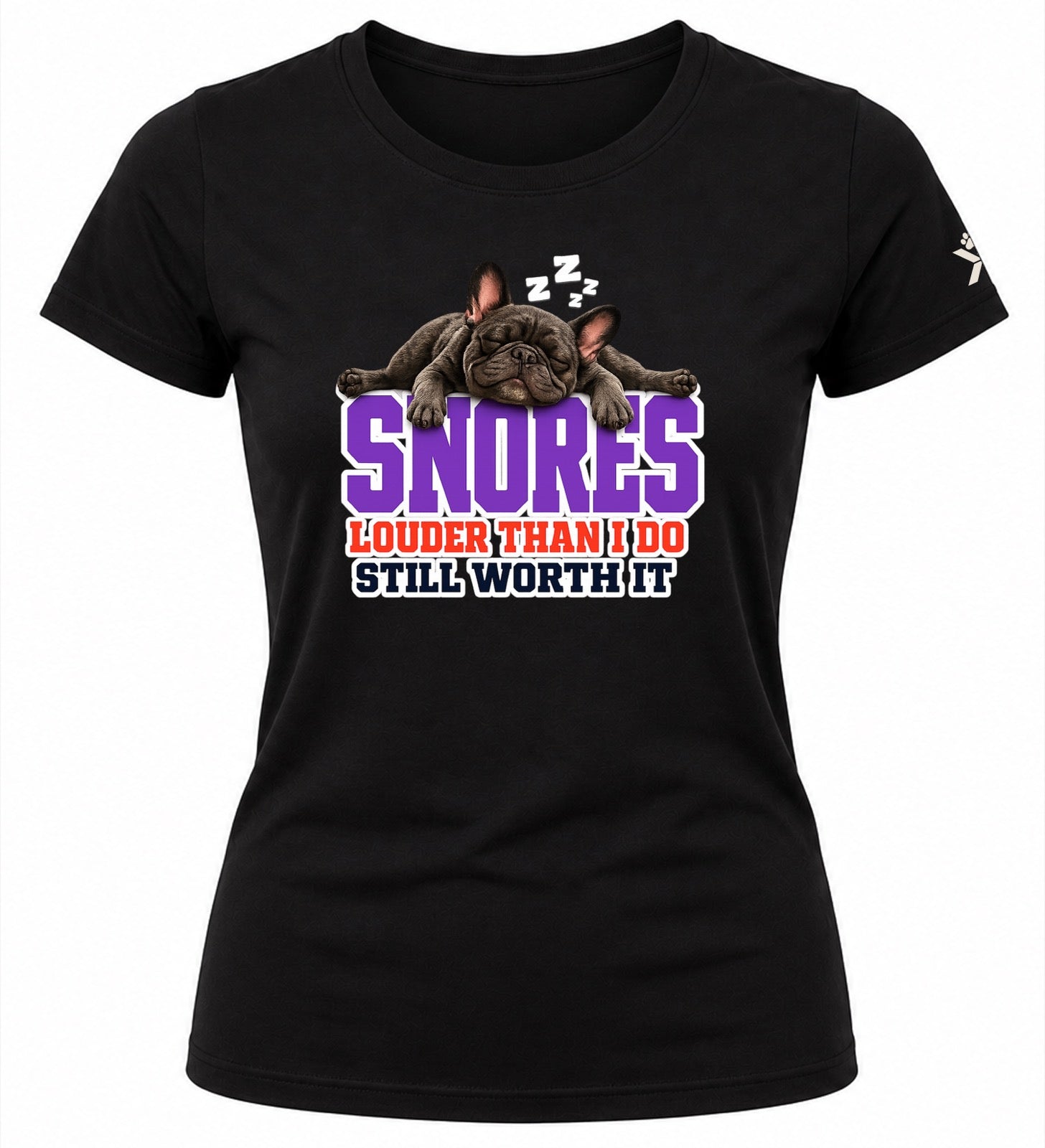 NOMAiX PAWS French Bulldog T-Shirt for Women - Snores Louder Than I Do Still Worth It - Funny Dog Mom Gift Tee - Black - Flat