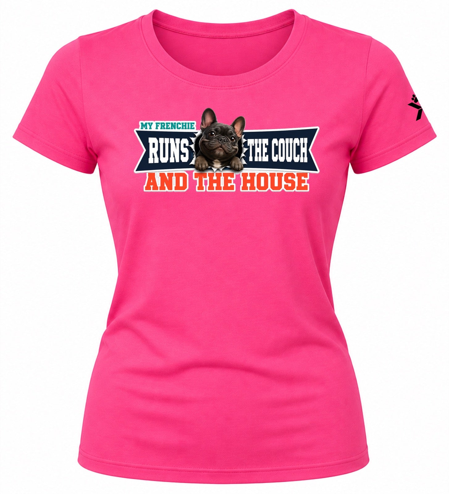 NOMAiX PAWS French Bulldog T-Shirt for Women - My Frenchie Runs the Couch and the House - Funny Dog Mom Gift Tee - Bright Pink - Flat