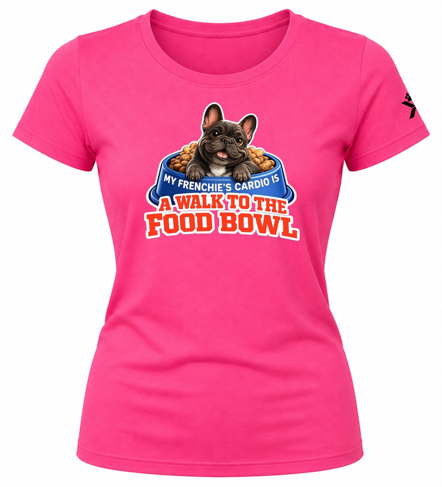 NOMAiX PAWS French Bulldog T-Shirt for Women - My Frenchie's Cardio Is a Walk to the Food Bowl - Funny Dog Mom Gift Tee - Bright Pink - Flat