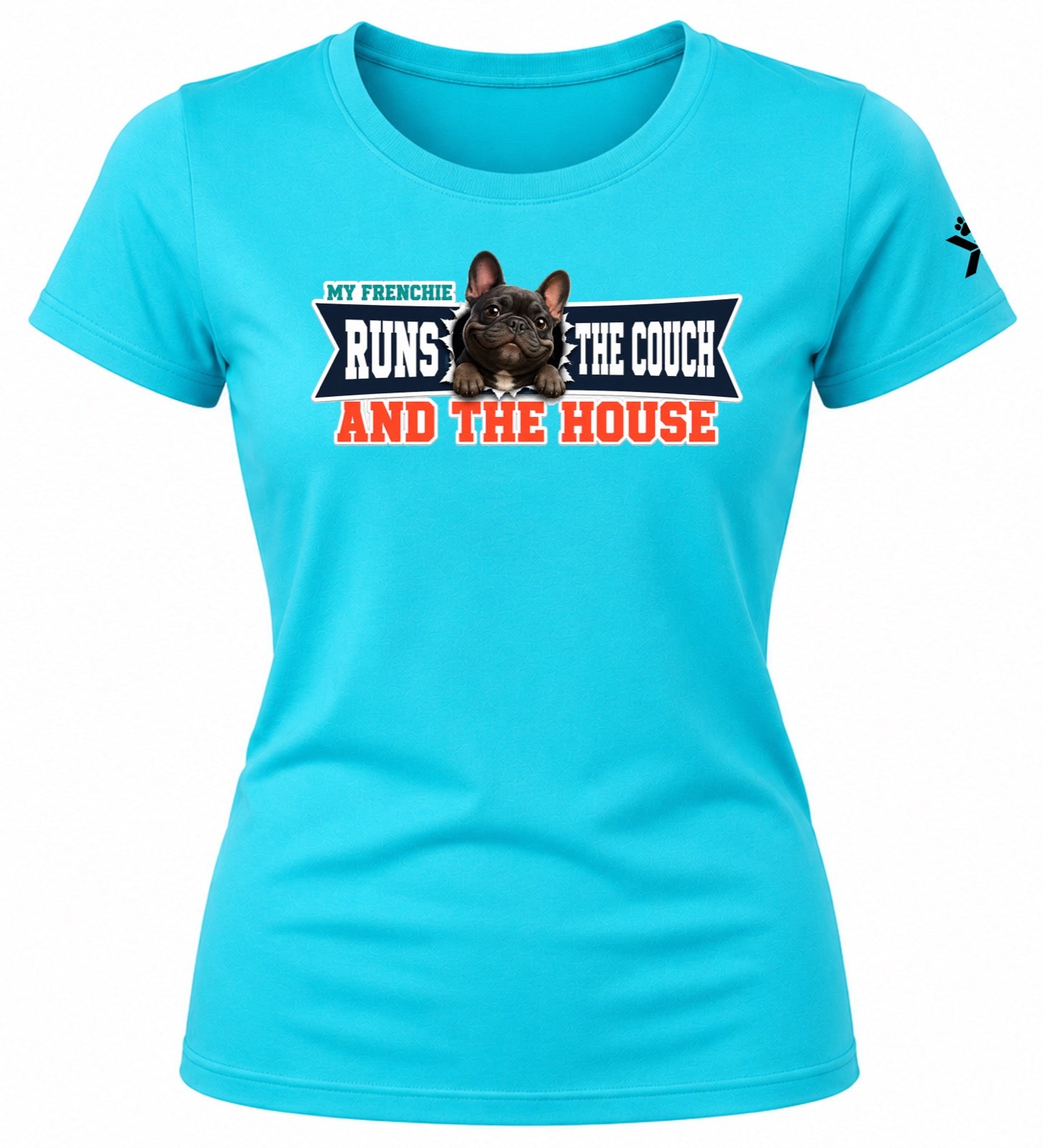 NOMAiX PAWS French Bulldog T-Shirt for Women - My Frenchie Runs the Couch and the House - Funny Dog Mom Gift Tee - Cyan - Flat