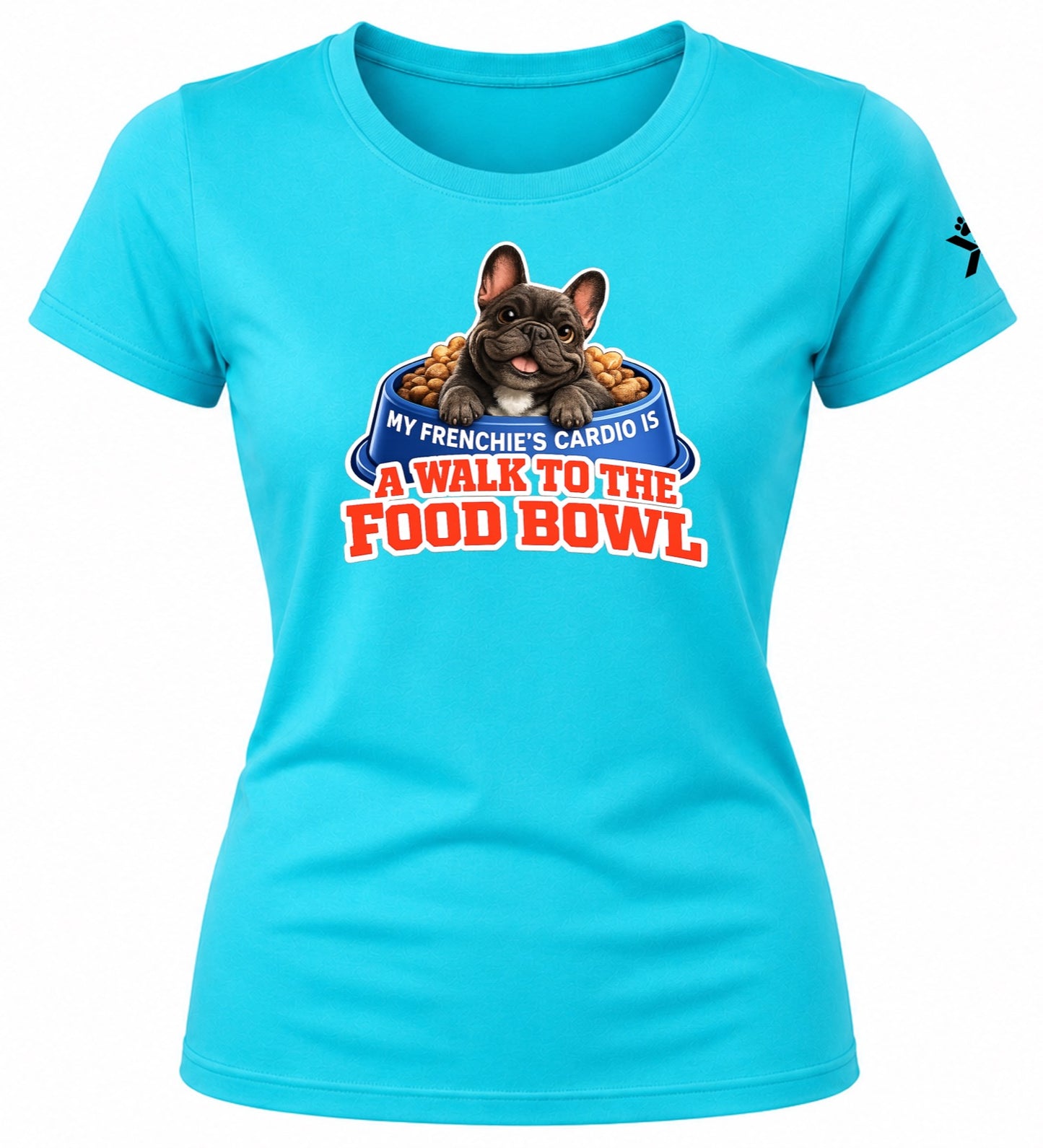 NOMAiX PAWS French Bulldog T-Shirt for Women - My Frenchie's Cardio Is a Walk to the Food Bowl - Funny Dog Mom Gift Tee - Cyan - Flat